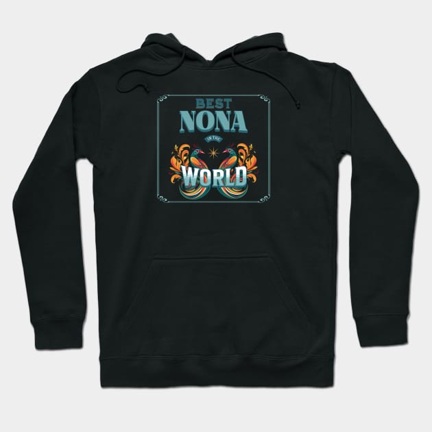 Best Nona in the World Hoodie by Oaktree Studios